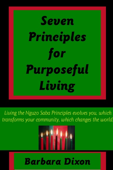 7 Principles For Purposeful Living