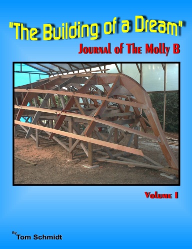 The Building of a Dream -- Journal of the Molly B