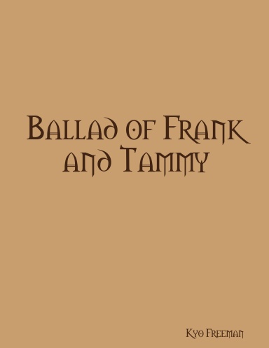 Ballad of Frank and Tammy