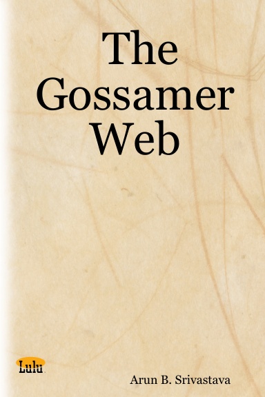 The Gossamer Web