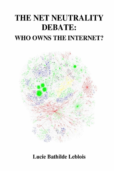 The Net Neutrality Debate: Who Owns the Internet?