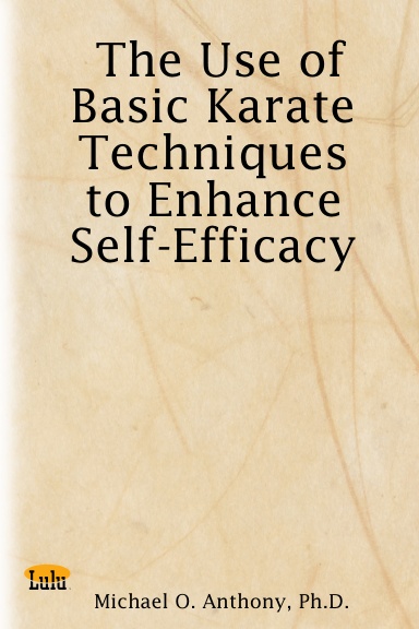 The Use of Basic Karate Techniques to Enhance Self-Efficacy