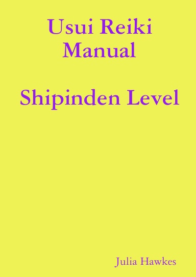 Usui Reiki Manual Shipinden Level