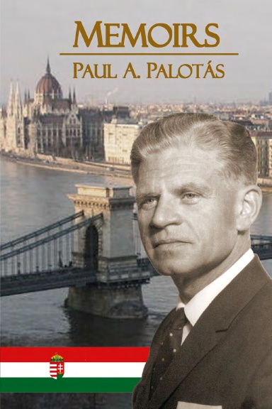 Memoirs Paul A. P. Palotas