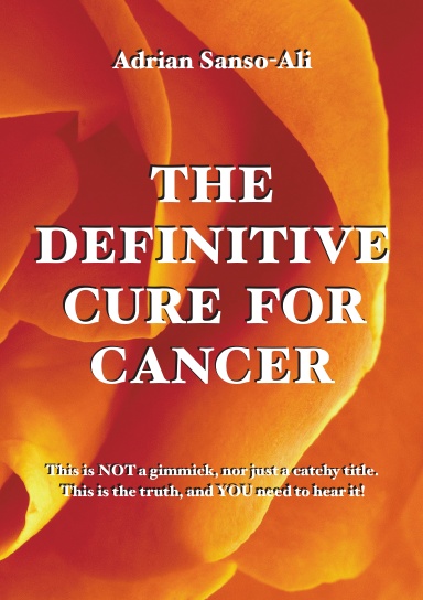 The Definitive Cure for Cancer