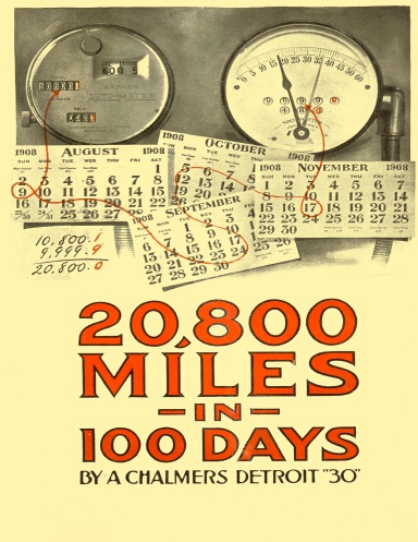 20,800 Miles in 100 Days by a Chalmers Detroit 30