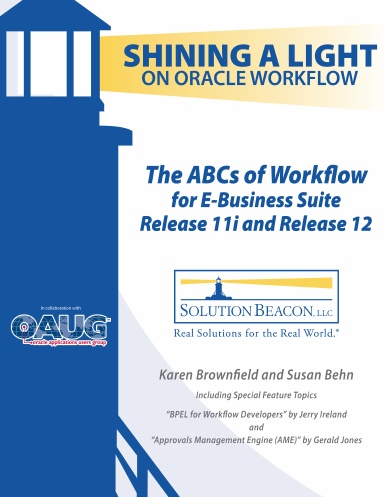 The ABCs of Workflow for E-Business Suite Release 11i and Release 12