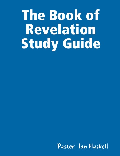 The Book of Revelation Study Guide