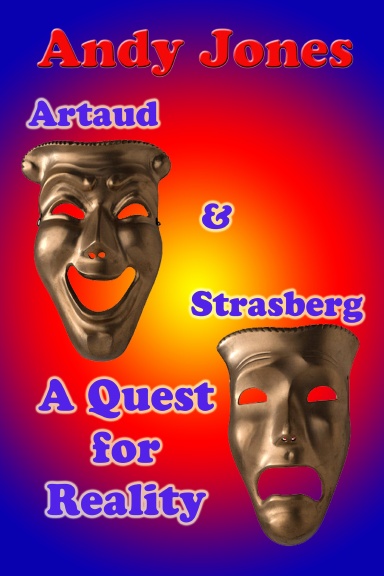 Artaud and Strasberg A Quest For Reality