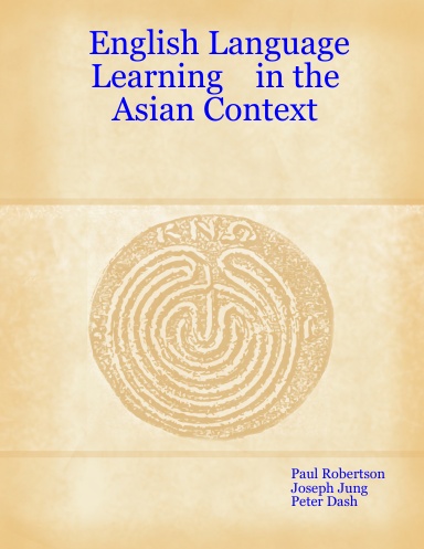 English Language Learning    in the     Asian Context