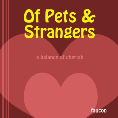 Of Pets and Strangers