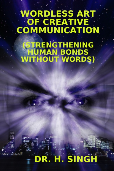 WORDLESS ART OF CREATIVE COMMUNICATION