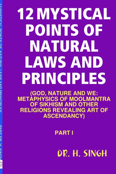 12 MYSTICAL POINTS OF  NATURAL LAWS AND PRINCIPLES