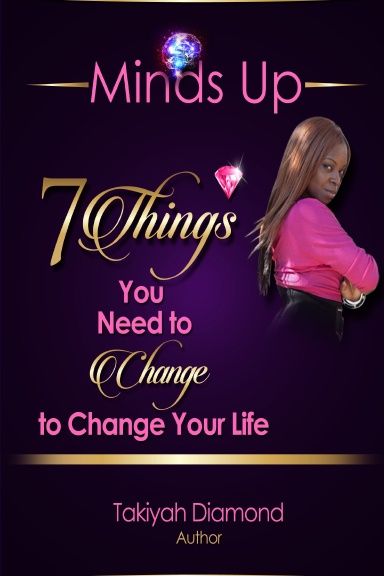 7 Things You Need To Change To Change Your Life