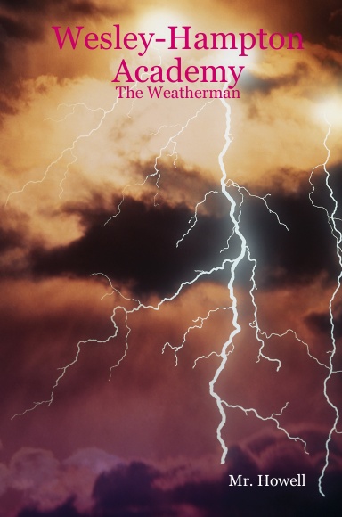Wesley-Hampton Academy - The Weatherman