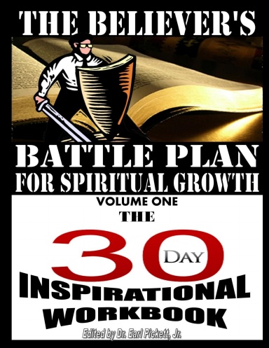 The Believer's Battle Plan For Spiritual Growth (Vol. 1)