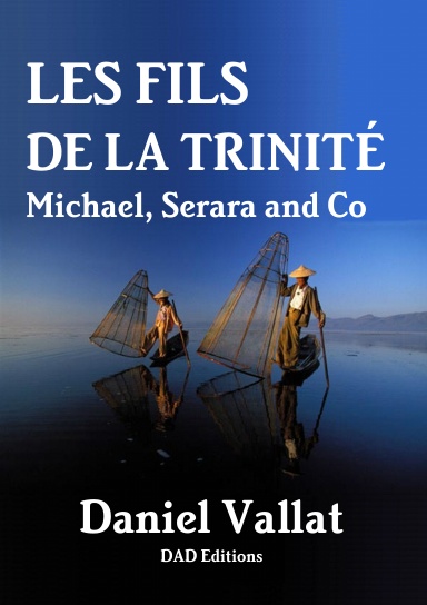 Les Fils de la Trinité - Michael, Serara and Co