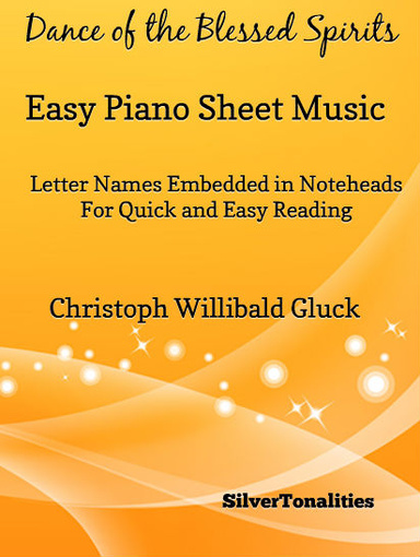 Dance of the Blessed Spirits Orfeo and Euridice Easiest Piano Sheet Music Pdf