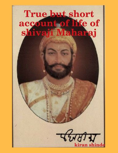 "ShivajI MaharaJ" ,ShorT BuT TruE AccounT