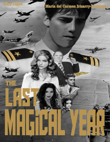 The Last Magical Year