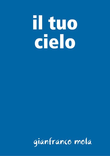 il tuo cielo