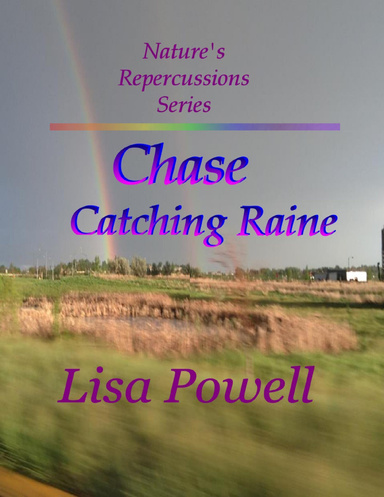 Chase Catching Raine