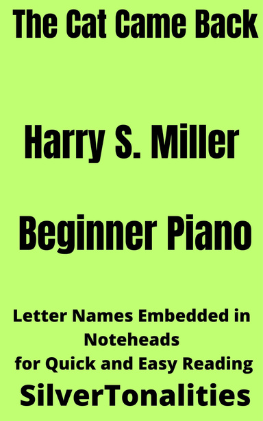 The Cat Came Back Beginner Piano Sheet Music Tadpole Edition