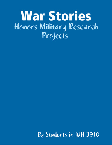 War Stories: Honors Military Research Projects