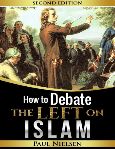 How to Debate the Left on Islam