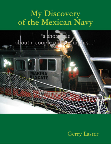 My Discovery of the Mexican Navy