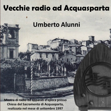 VECCHIE RADIO AD ACQUASPARTA
