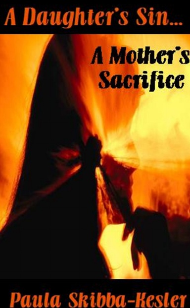 A Daughter's Sin...A Mother's Sacrifice