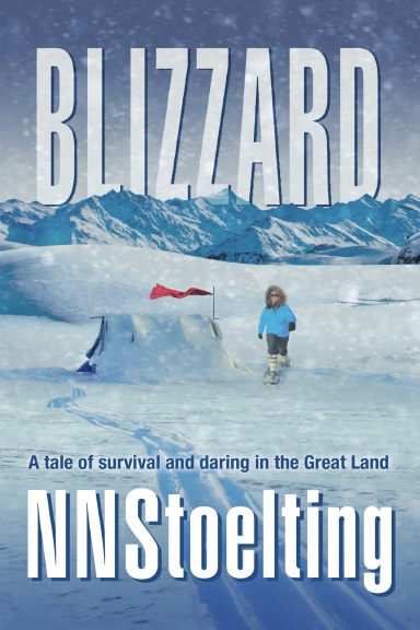 Blizzard: A tale of survival and daring in the Great Land