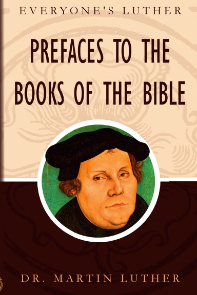 Prefaces to the Books of the Bible