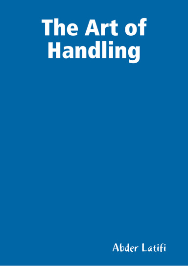 The Art of Handling