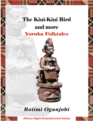 The Kini-kini Bird and More Yoruba Folktales