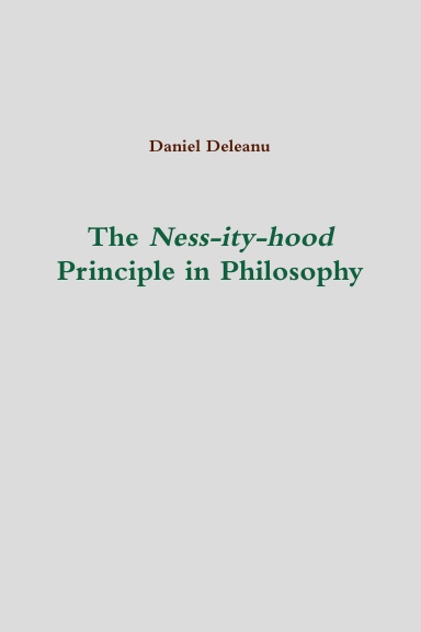 The Ness-ity-hood Principle in Philosophy