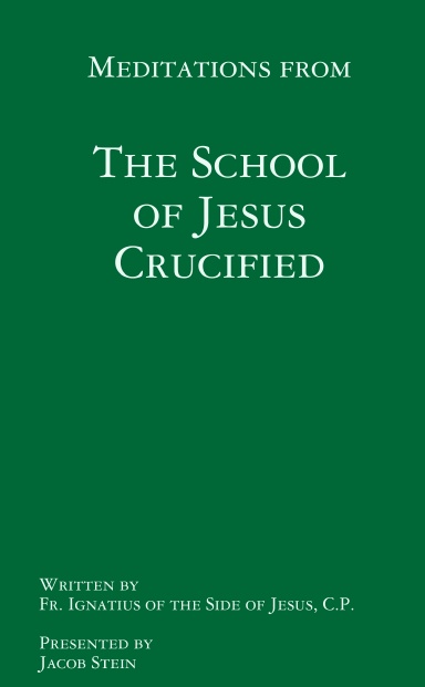 Meditations from The School of Jesus Crucified