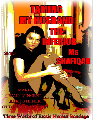Taming My Husband - The Inferior - Ms Shafiqah