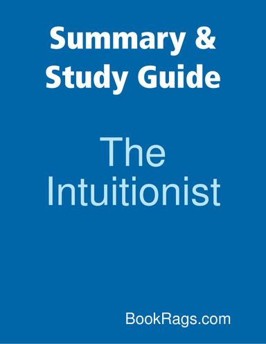 Summary & Study Guide: The Intuitionist