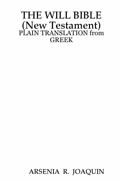 THE WILL BIBLE (New Testament)