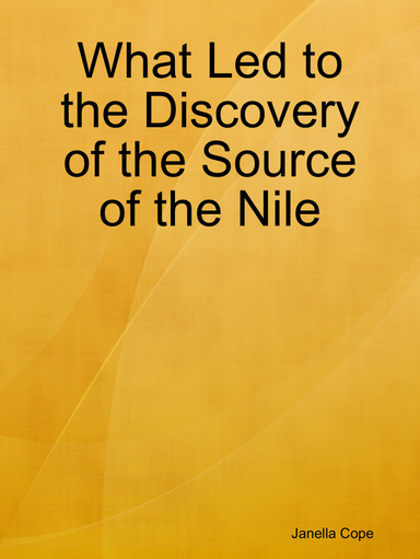 What Led to the Discovery of the Source of the Nile
