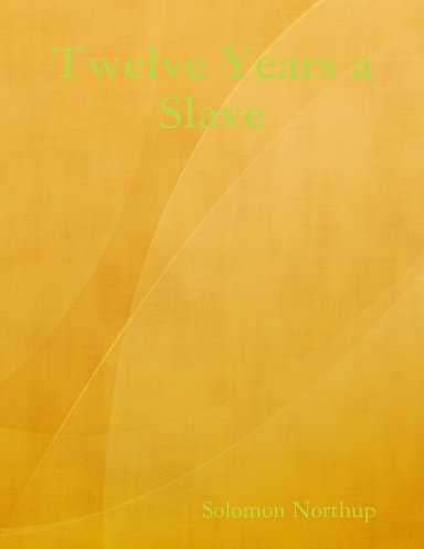 Twelve Years a Slave