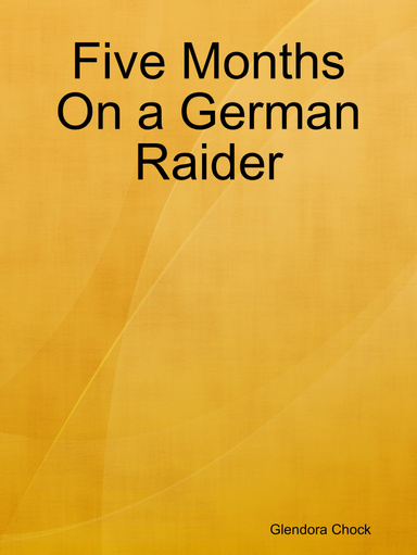 Five Months On a German Raider