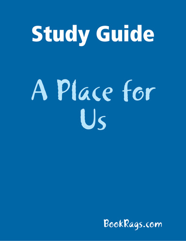 Study Guide: A Place for Us