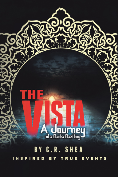 The Vista: A Journey of a Bacha Bazi Boy