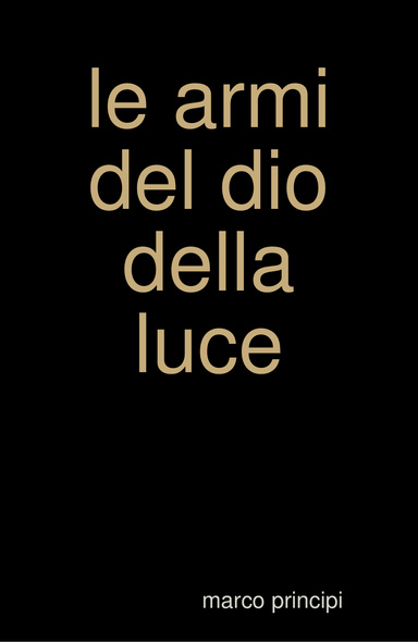 le armi del dio della luce