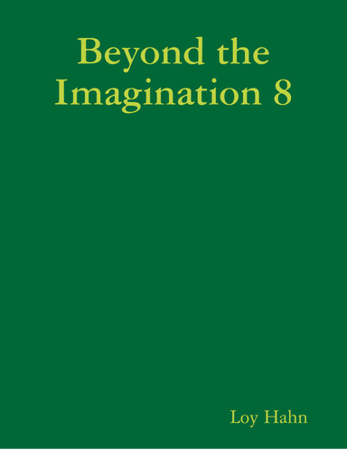 Beyond the Imagination 8