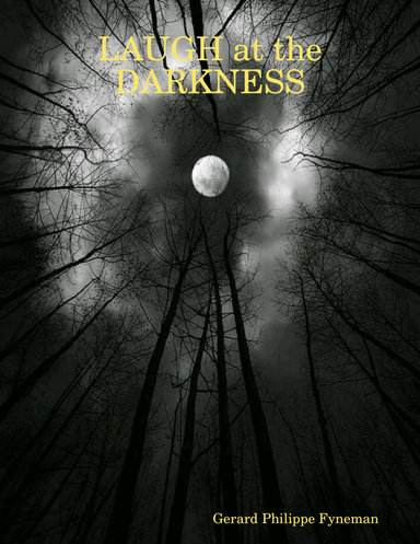 LAUGH at the DARKNESS