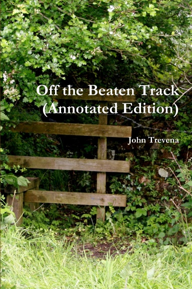 Off the Beaten Track (Annotated Edition)